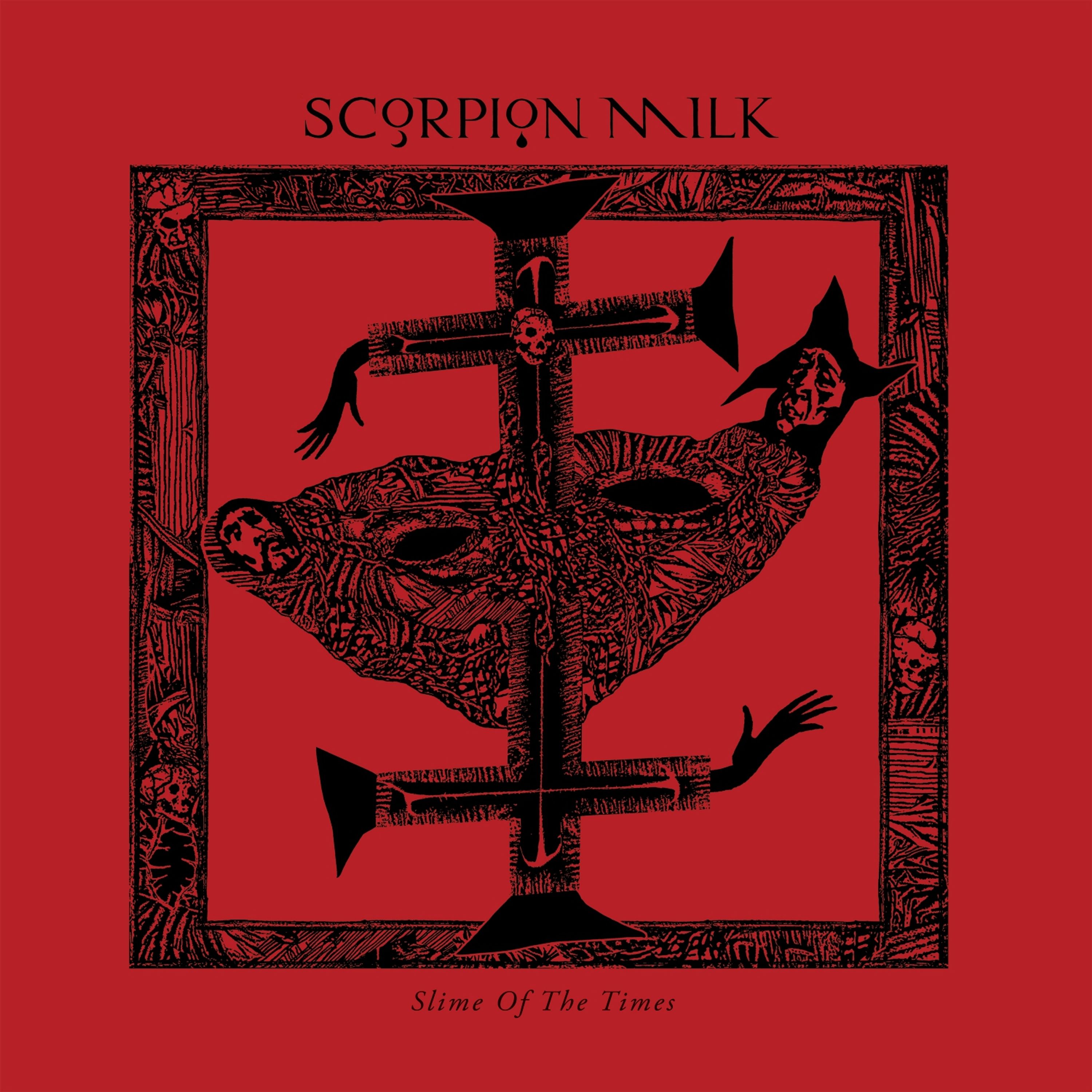 CD Scorpion Milk - SLIME OF THE TIMES