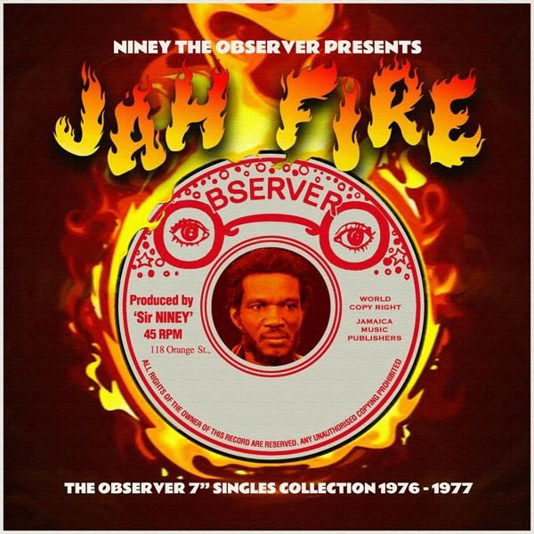 CD Niney the Observer - NINEY THE OBSERVER PRESENTS JAH FIRE