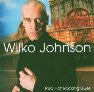 CD Wilko Johnson - RED HOT ROCKING