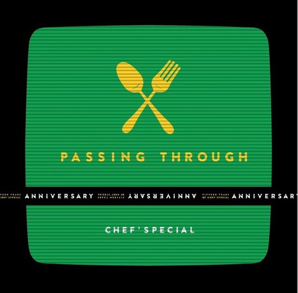 Vinyl Chef'Special - PASSING THROUGH
