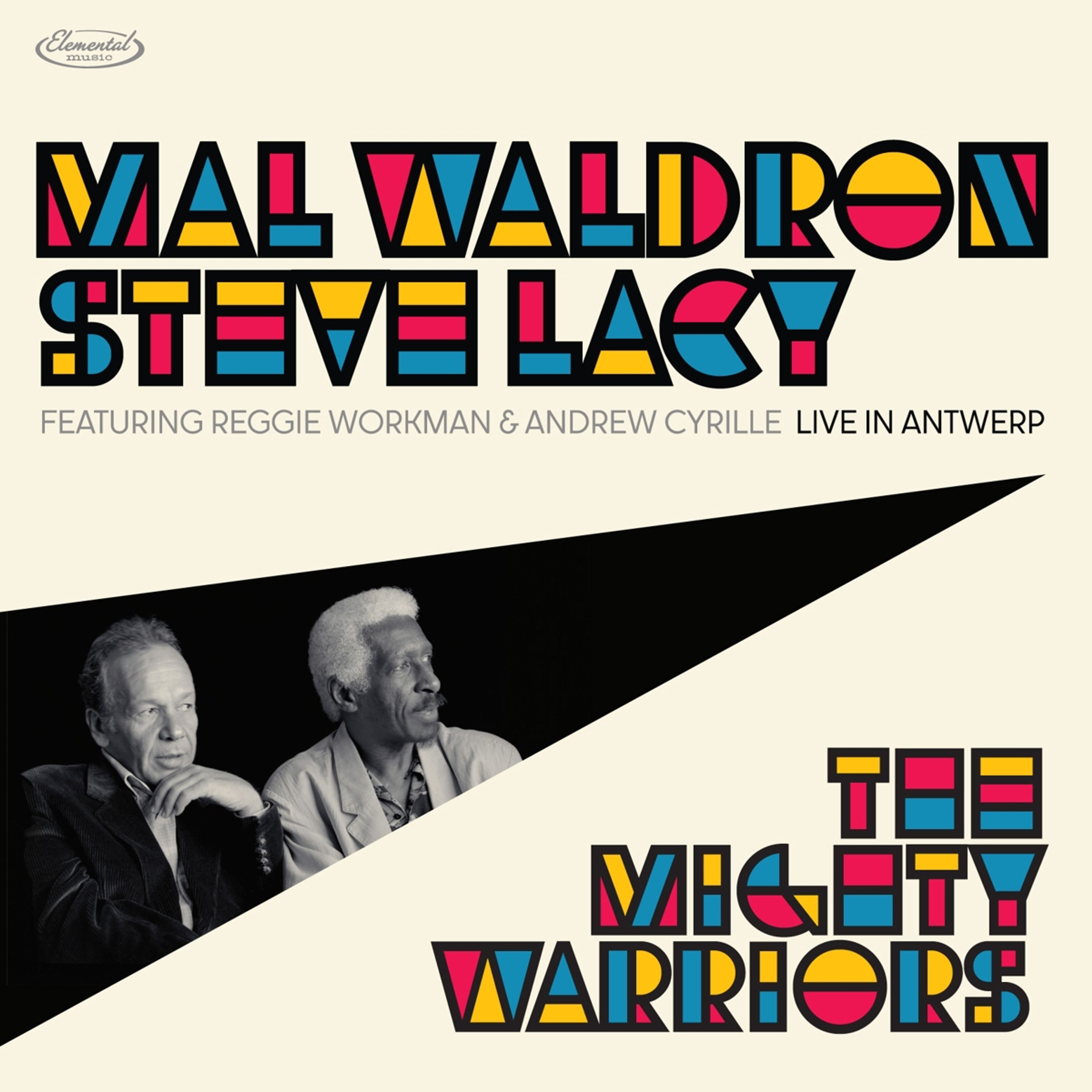 CD - WALDRON, MAL & STEVE LACY - THE MIGHTY WARRIORS: LIVE IN ANTWERP