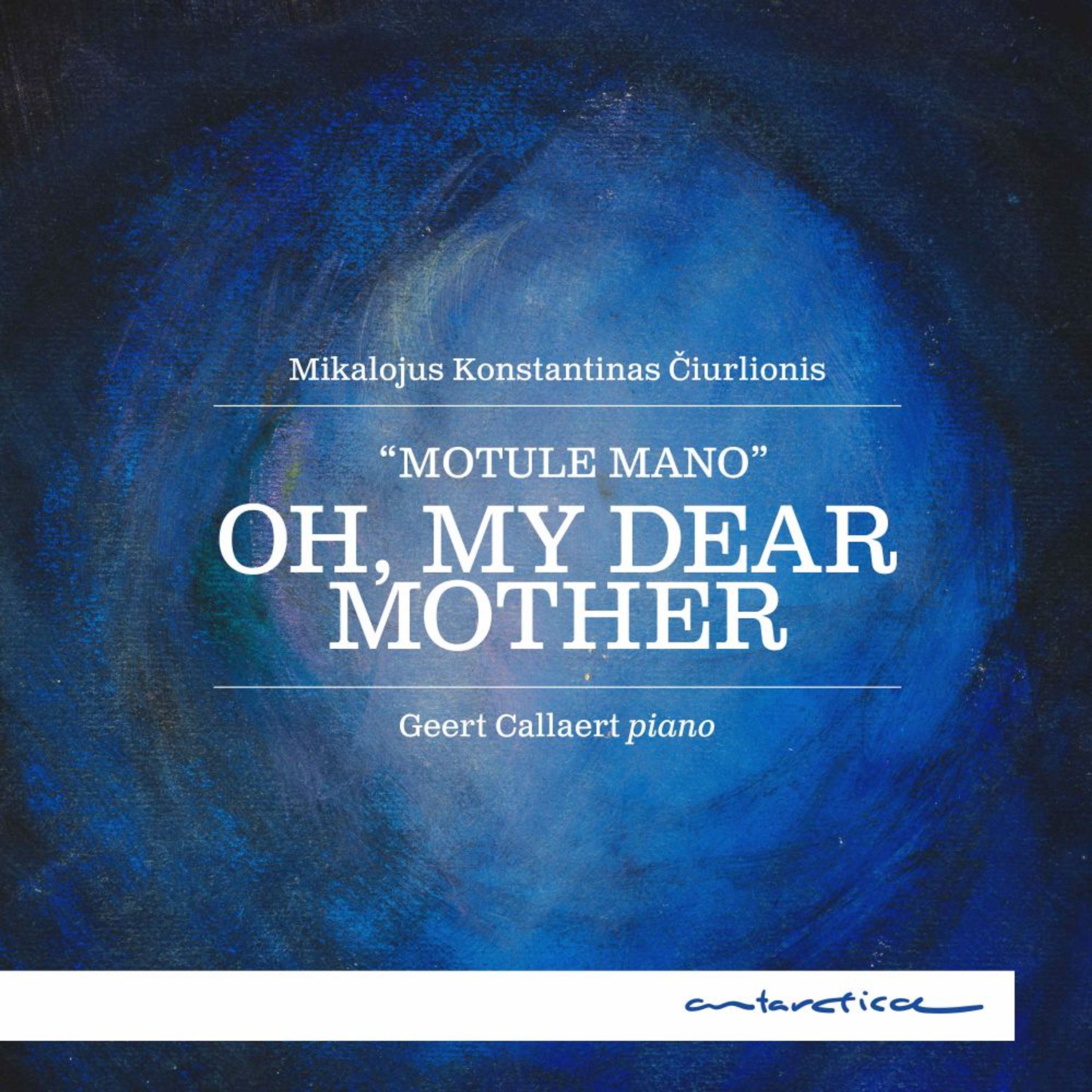 CD Geert Callaert - OH, MY DEAR MOTHER