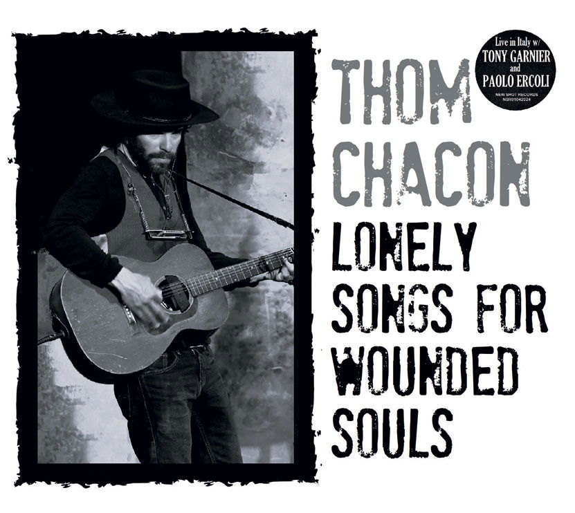 CD Thom Chacon - LONELY SONGS FOR WOUNDED SOULS