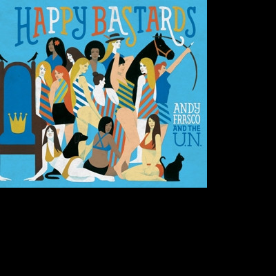 CD Andy Frasco & The U.N. - HAPPY BASTARDS