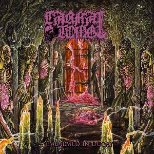 CD Carnal Tomb - Embalmed In Decay