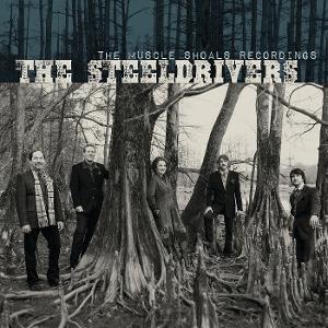 Vinyl The SteelDrivers - THE MUSCLE SHOALS RECORDINGS