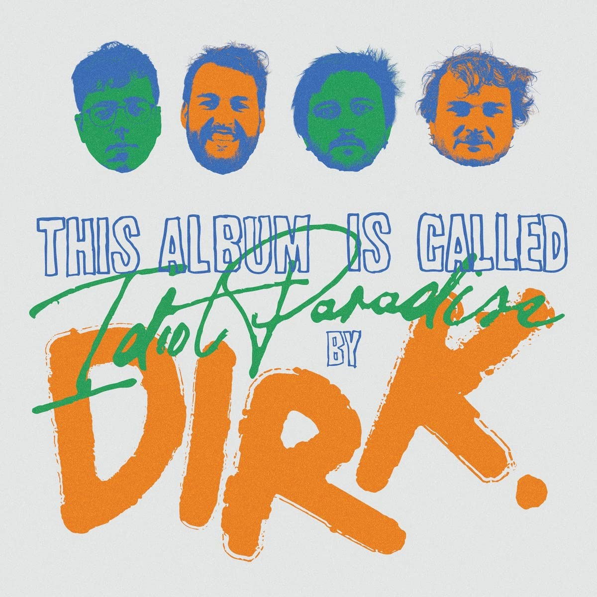 Vinyl DIRK. - IDIOT PARADISE