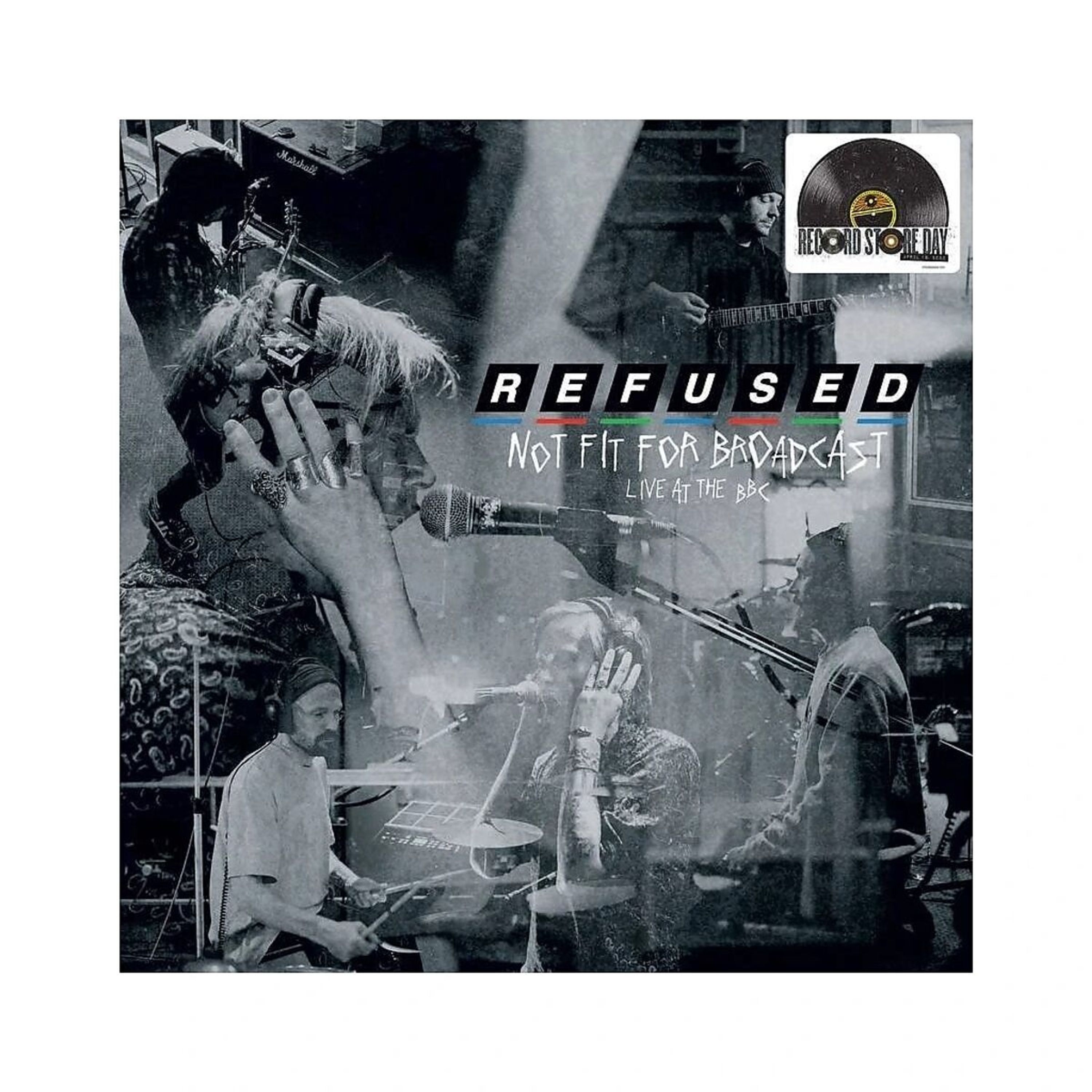 Vinyl Refused - NOT FIT FOR BROADCASTING - LIVE AT THE BBC/LTD/RSD