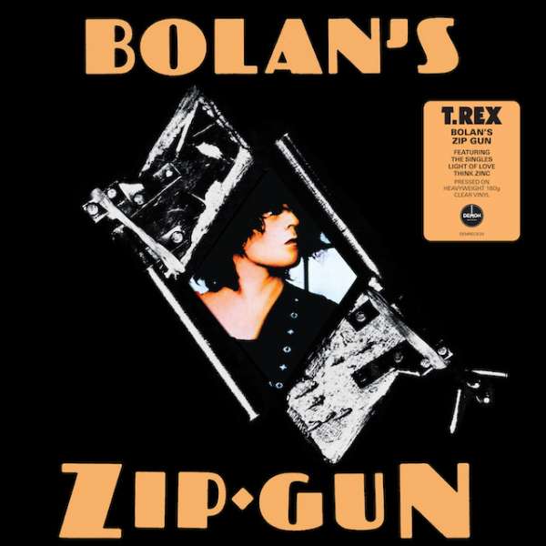 Vinyl T. Rex - BOLAN'S ZIP GUN