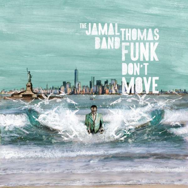 CD - THOMAS, JAMAL -BAND- - FUNK DON'T MOVE