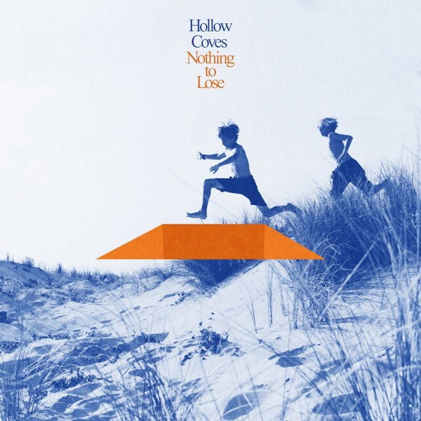 Vinyl Hollow Coves - NOTHING TO LOSE