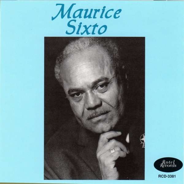 CD Maurice A. Sixto - CHOSES ET GENS ENTENDUS VOL. 4