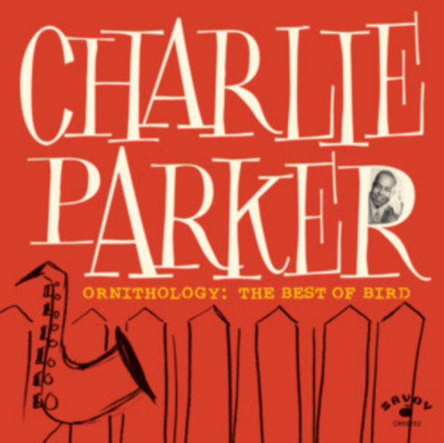 CD Charlie Parker - Ornithology: The Best Of Bird