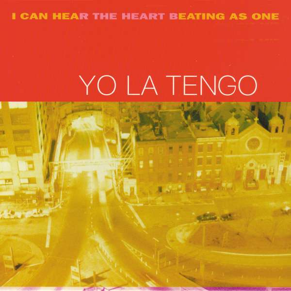 Vinyl Yo La Tengo - I CAN HEAR THE HEART BEAT