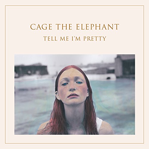 Vinyl Cage the Elephant - Tell Me I'm Pretty