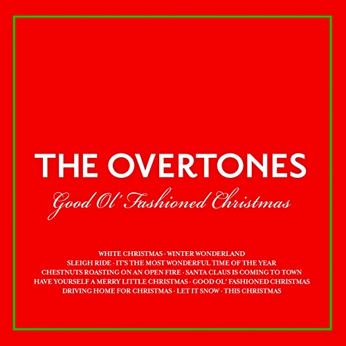 CD The Overtones - GOOD OL' FASHIONED CHRISTMAS