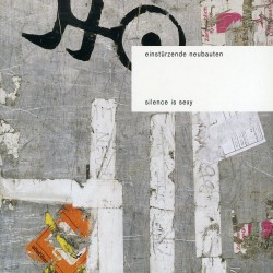 CD Einstürzende Neubauten - SILENCE IS SEXY