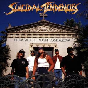 CD Suicidal Tendencies - HOW WILL I LAUGH .