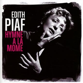 CD Edith Piaf - HYMNE A LA MOME