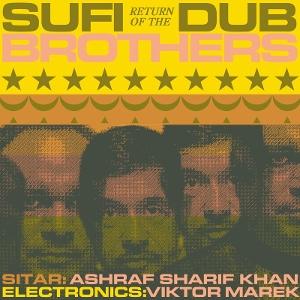Vinyl Sufi Dub Brothers - RETURN OF THE SUFI DUB BROTHERS