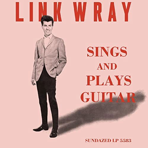 Vinyl Link Wray - SINGS AND PLAYS GUITAR