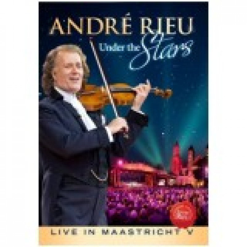 DVD André Rieu - UNDER THE STARS-LIVE IN MAASTRICH V