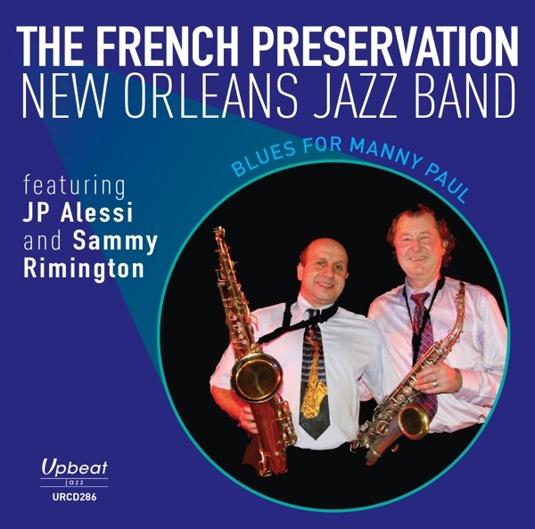 CD French Preservation New Orleans Jazz Band - BLUES FOR MANNY PAUL