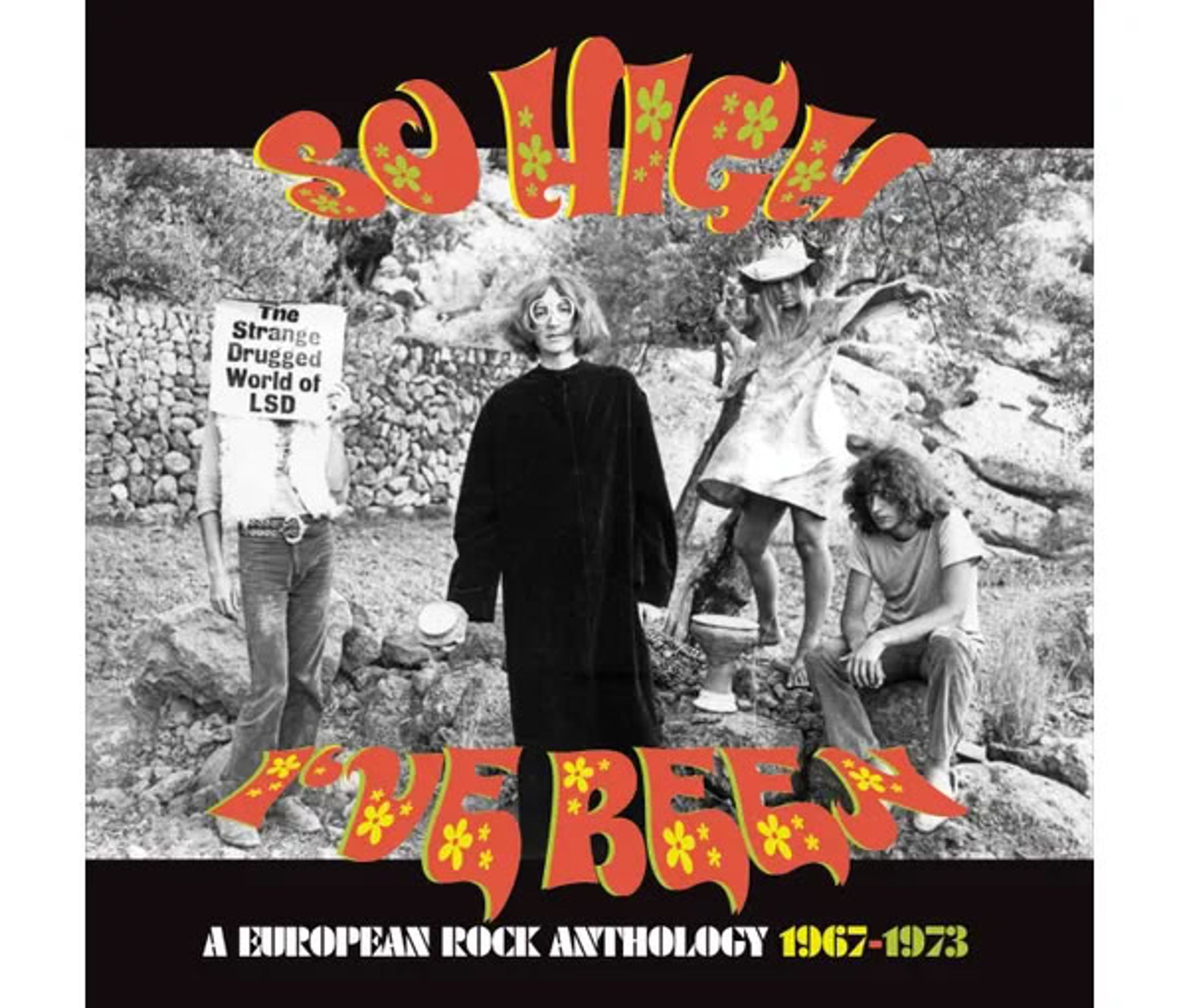 CD Various Artists - SO HIGH I'VE BEEN: A EUROPEAN ROCK ANTHOLOGY 1967-1973