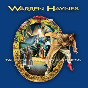 Vinyl Warren Haynes - TALES OF ORDINARY MADNESS