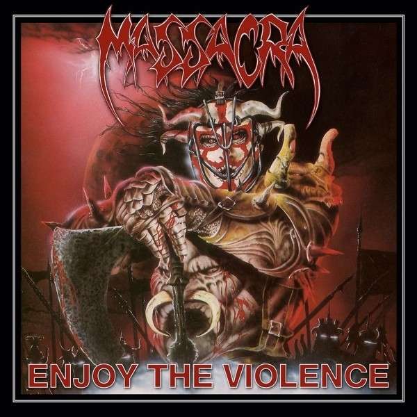 CD Massacra - Enjoy the Violence (Re-Issue + Bonus)