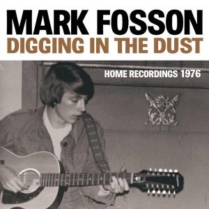 CD Mark Fosson - DIGGING IN THE DUST