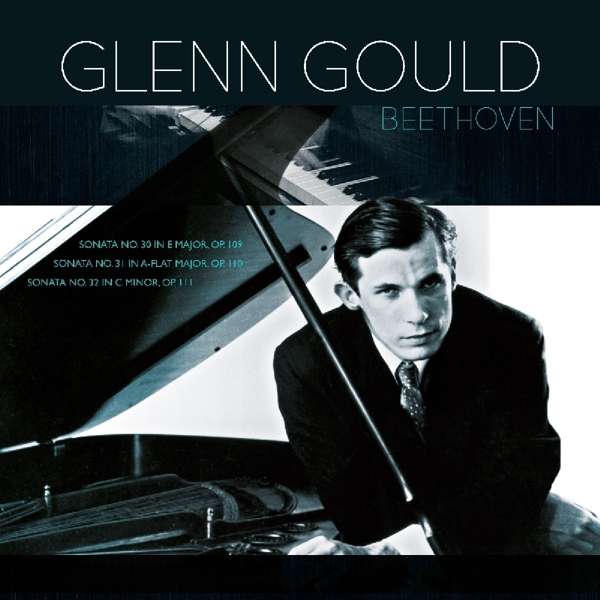 Vinyl Glenn Gould - BEETHOVEN: PIANOSONATAS 30,31,32