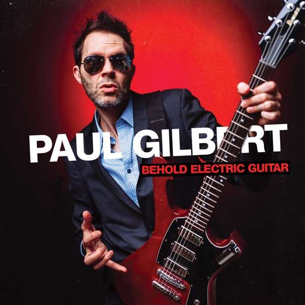 CD Paul Gilbert - BEHOLD ELECTRIC GUITAR