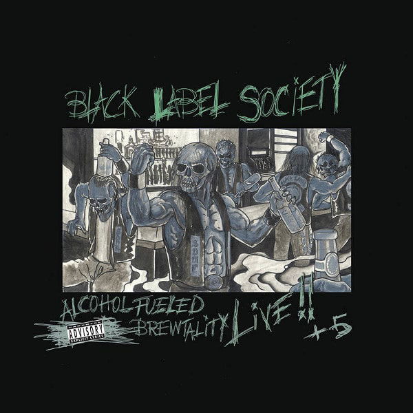 Vinyl Black Label Society - ALCHOHOL FUELED BREWTALITY LIVE