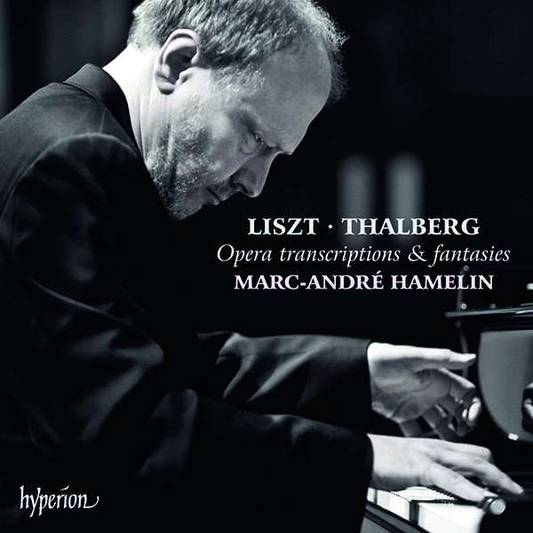 CD Marc-André Hamelin - LISZT/THALBERG: OPERA TRANSCRIPTIONS & FANTASIES