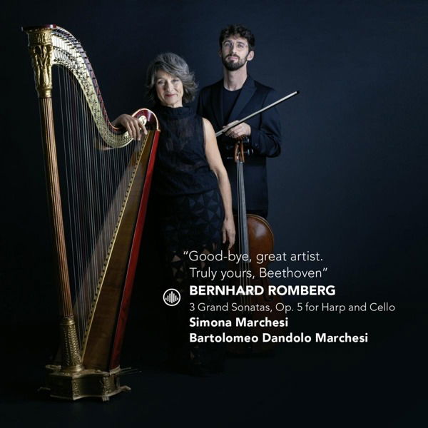 CD Simona Marchesi & Barbara Bertoldi - GOOD BYE, GREAT ARTIST. TRULY YOURS, BEETHOVEN - 3 GRAND SONATAS, OP. 5 FOR HARP AND CELLO