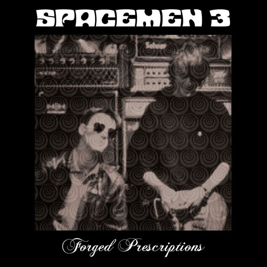 Vinyl Spacemen 3 - FORGED PRESCRIPTIONS