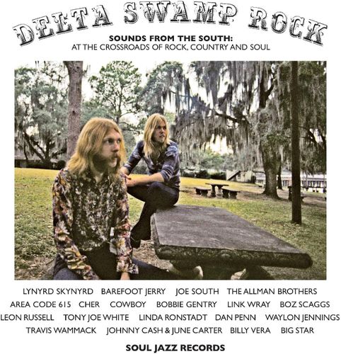 Vinyl Various Artists - DELTA SWAMP ROCK - SOUNDS OF THE SOUTH: AT THE CROSSROADS OF ROCK, COUNTRY & SOUL