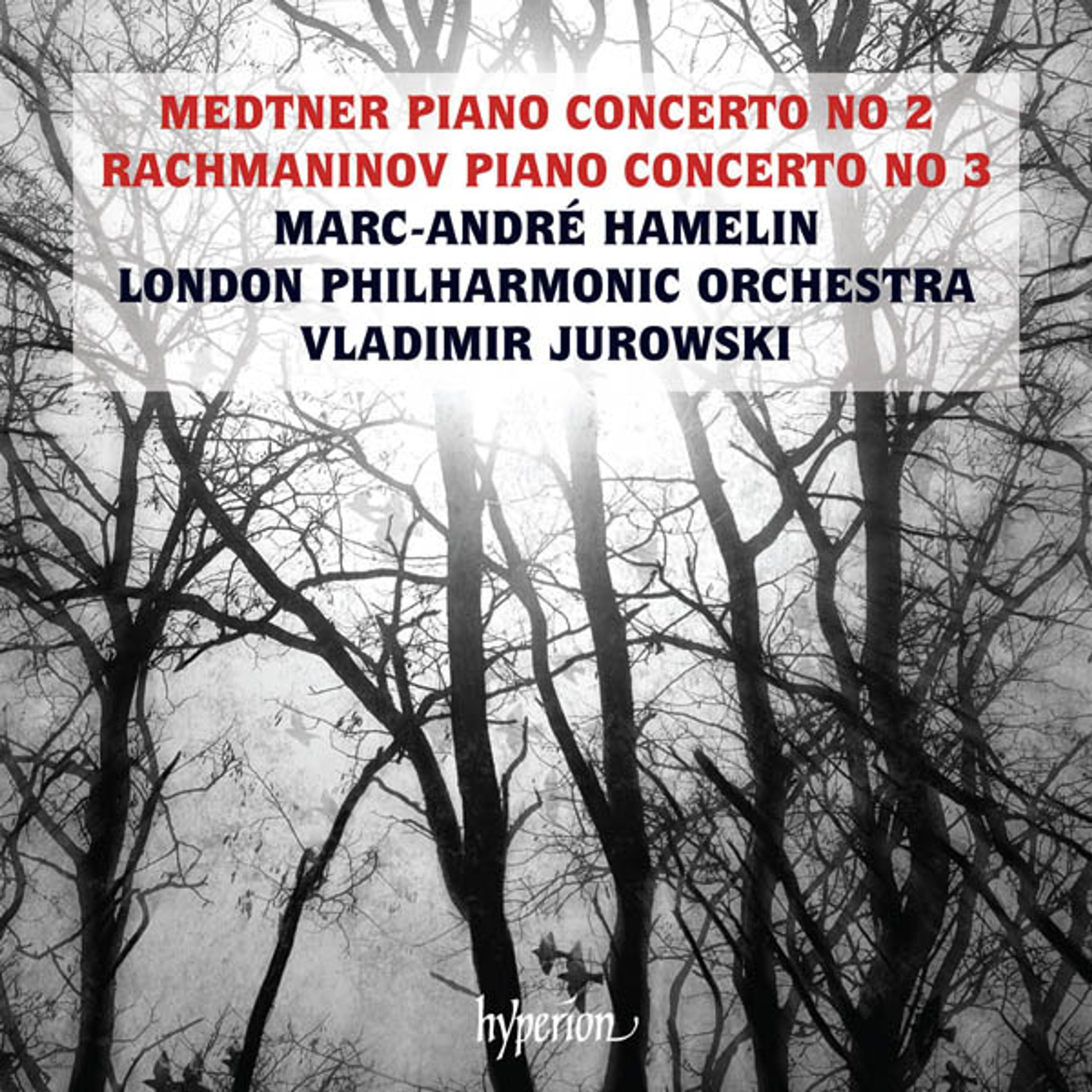 CD Marc-André Hamelin - MEDTNER & RACHMANINOV: PIANO CONCERTOS