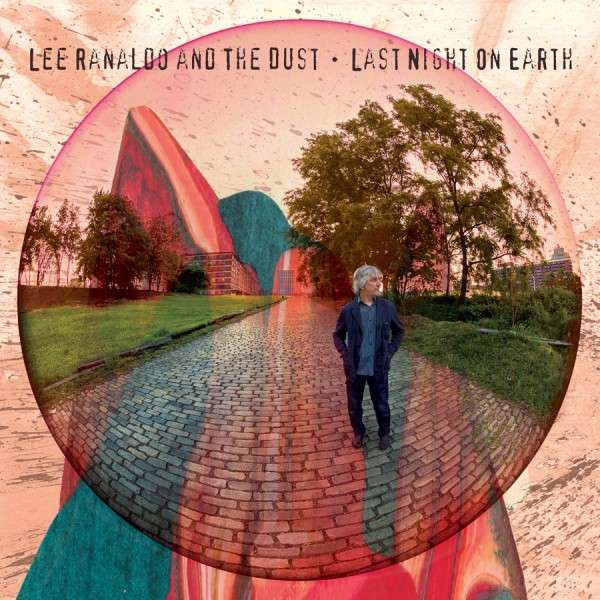 CD Lee Ranaldo and the Dust - LAST NIGHT ON EARTH