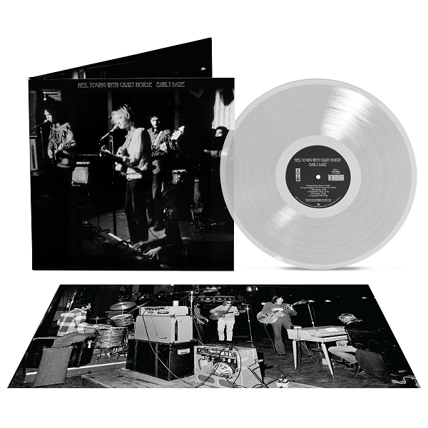 Vinyl Neil Young & Crazy Horse - EARLY DAZE (CLEAR VINYL ALBUM INDIE EXCLUSIVE.)