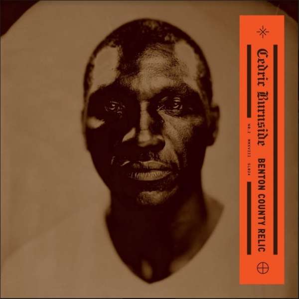 CD Cedric Burnside - BENTON COUNTY RELIC