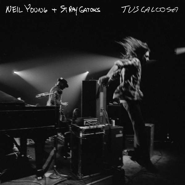 Vinyl Neil Young & The Stray Gators - TUSCALOOSA (LIVE)