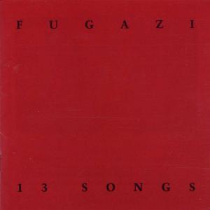 CD Fugazi - 13 SONGS