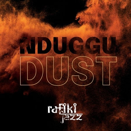 CD Rafiki Jazz - NDUGGU DUST