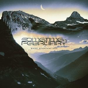 Vinyl Sometime In February - Where Mountains Hide