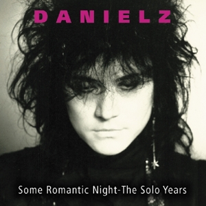CD Danielz - SOME ROMANTIC NIGHT - THE SOLO YEARS