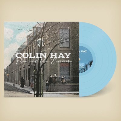Vinyl Colin Hay - NOW & THE EVERMORE