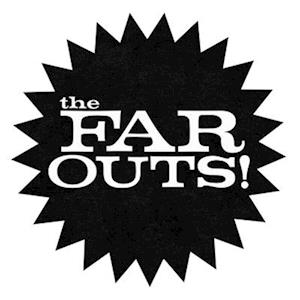Vinyl Far Outs - FAR OUTS