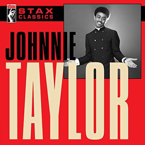 CD Johnnie Taylor - STAX CLASSICS
